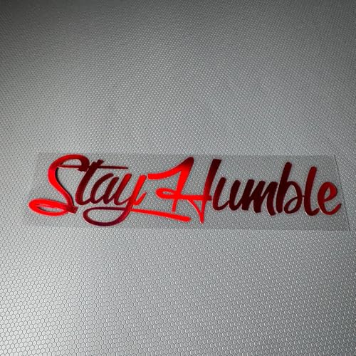 Image of Car Stickers for Stay Humble Auto Front Rear Windshield Window Decal Vans Truck Window Tail Decoration (Laser Red, 500x125mm)