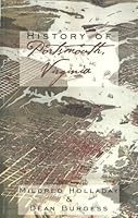 History of Portsmouth, Virginia 0979249104 Book Cover