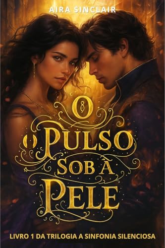 O Pulso Sob a Pele: Onde tudo que foi calado, um dia volta a bater