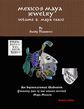 Paperback Mexico's Maya Jewelry: Volume 2: Maya Taxco Book