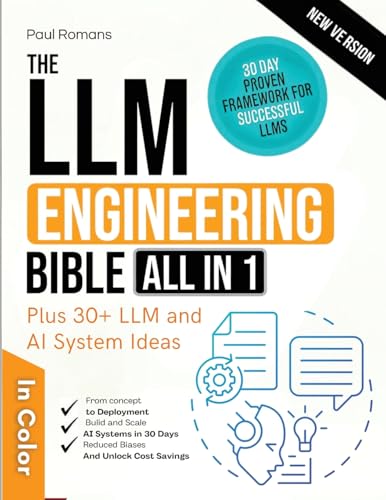 The LLM Engineering Bible [All-in-One]: Everything on How to Buil...