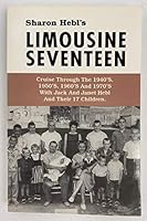 Limousine Seventeen 0963899511 Book Cover