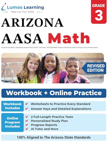 Arizona's Academic Standards Assessment (AASA) Test Prep: 3rd Grade Math Practice Workbook and Full-length Online Assessments: Arizona Test Study Guide