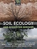 Soil Ecology and Ecosystem Services