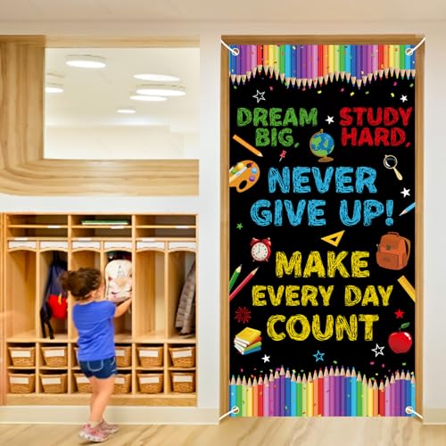 71 x 35 Inches Welcome First Day of School Motivational Door Cover Banner for Doorway Wall, Large Dream Big Never Give Up Make Every Day Count Poster Sign, Back to School Decor for Teachers Students