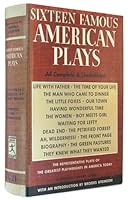 Sixteen Famous American Plays B000MX5TSS Book Cover