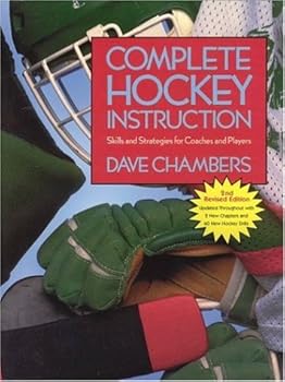 Paperback Complete Hockey Instructions: Skills And Strategies For Coaches And Players Book