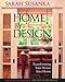 Home by Design: Transforming Your House into Home