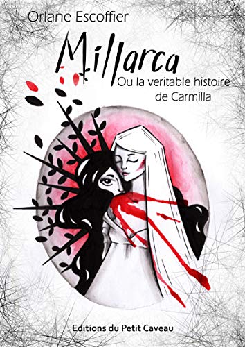 Millarca: ou la véritable histoire de Carmilla