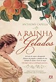  A Rainha dos Gelados (Portuguese Edition)
