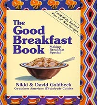 The Good Breakfast Book: Making Breakfast Special