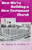 How we're building a new testament church B00071JLO8 Book Cover
