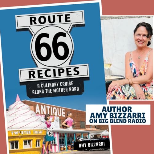 Route 66 Recipes & Roadside History with Amy Bizzarri