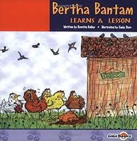 Bertha Bantam Learns a Lesson 0974084778 Book Cover
