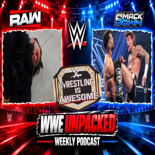 WWE Unpacked | Raw & SmackDown Review | 30 Sept