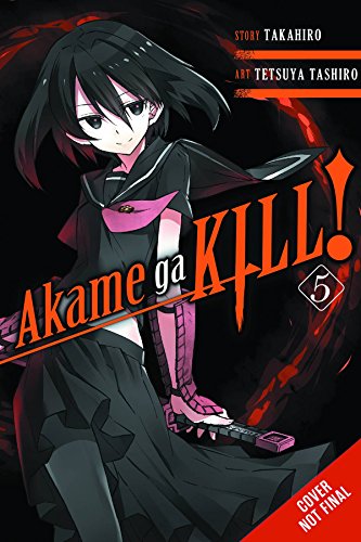 Akame ga KILL!, Vol. 5 (Akame ga KILL!, 5)