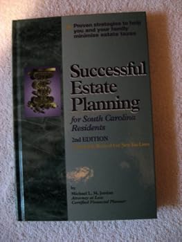 Hardcover Successful Estate Planning for South Carolina Residents - Completely Revised for New Tax Laws Book