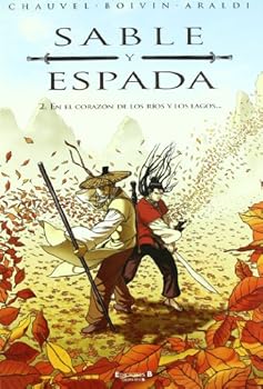Hardcover EN EL CORAZON DE LOS RIOS Y LOS LAGOS...: SERIE: SABLE Y ESPADA Nº 2 Book