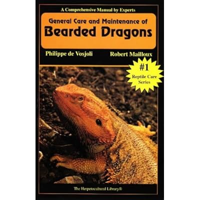 General Care and Maintenance of Bearded Dragons: v. 1