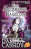 The Accidental Familiar (The Accidentals)