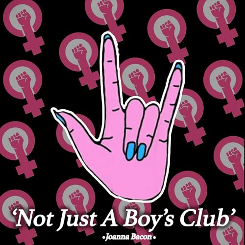Not Just A Boy's Club cover art
