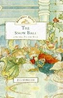 The Snow Ball (Brambly Hedge Sliding Pictures) 0001374443 Book Cover
