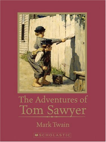 The Adventures of Tom Sawyer (Scholastic Classics)