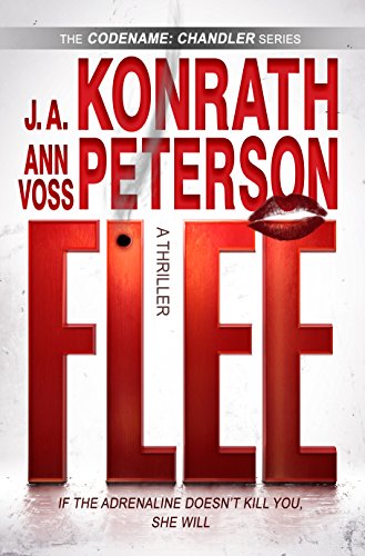 Flee (By: Ann Voss Peterson,J.A. Konrath)