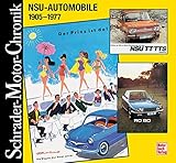  NSU-Automobile 1905-1977 (Schrader-Motor-Chronik)