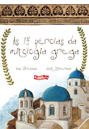 As 14 pérolas da mitologia grega