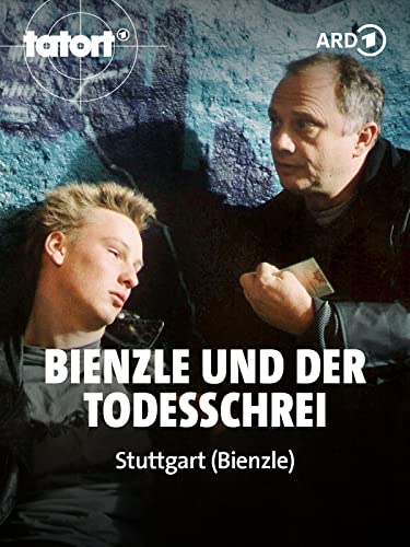 Tatort Stuttgart - Bienzle und der Todesschrei