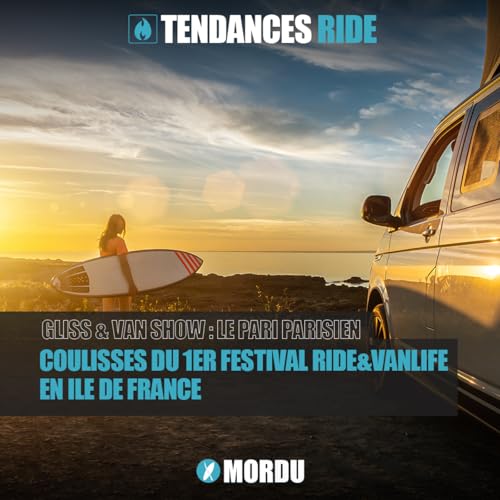 Page de couverture de Tendances Ride #20 - Gliss & Van Show : le pari parisien