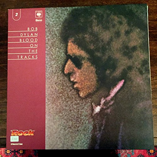 Blood on the tracks. il rock deagostini n.2