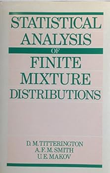 Statistical Analysis of Finite Mixture Distributions (Wiley Series in Probability and Statistics)