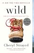 セール中のKindle本27：Wild: From Lost to Found on the Pacific Crest Trail (Oprah's Book Club 2.0) (English Edition)