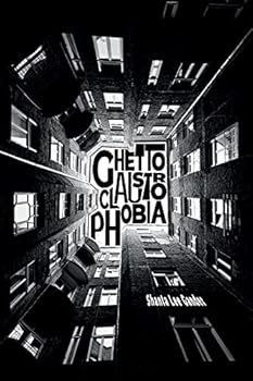 Ghettoclaustrophobia : Dreamin of Mama While Trying to Speak Woman in Woke Tongues