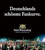  Deutschlands schönste Fankurve: Die FIFA Fussball-Weltmeisterschaft 2006 in Baden-Württemberg