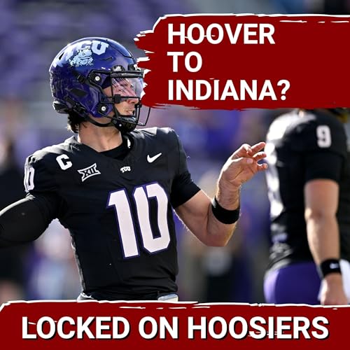 TRENDING: Josh Hoover is a NO BRAINER for Indiana to consider as the next starting Quarterback