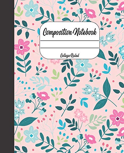 Composition Notebook: 7.5 x 9.25, College Ruled, 110 Pages, Pretty Cover Notebook for Girls Teens Women image 3