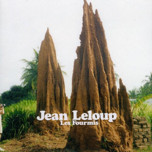 Les Fourmis [Audio CD] Jean Leloup