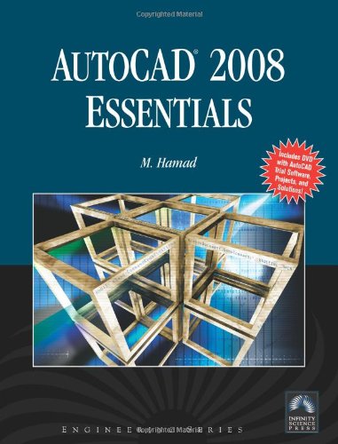 AutoCAD 2008 Essentials: .