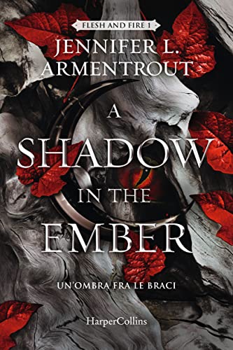 A shadow in the ember. Un'ombra fra le braci: Vol. 1