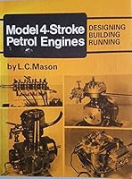 Model four stroke petrol engines: Designing, building, running 0852424310 Book Cover