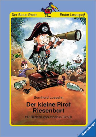 Der kleine Pirat Riesenbart (Der Blaue Rabe - Erster Lesespaß)