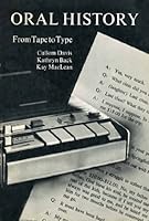 Oral History: From Tape to Type 0838902308 Book Cover