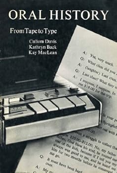 Paperback Oral History: From Tape to Type Book