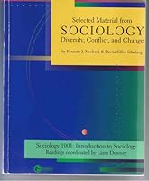 Selected Material From Sociology: Diversity, Conflict, and Change 0073100781 Book Cover
