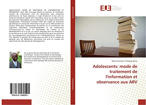 Adolescents: mode de traitement de l'information et observance aux ARV (Omn.Univ.Europ.) (French Edition)