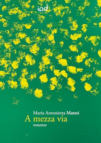 A Mezza Via