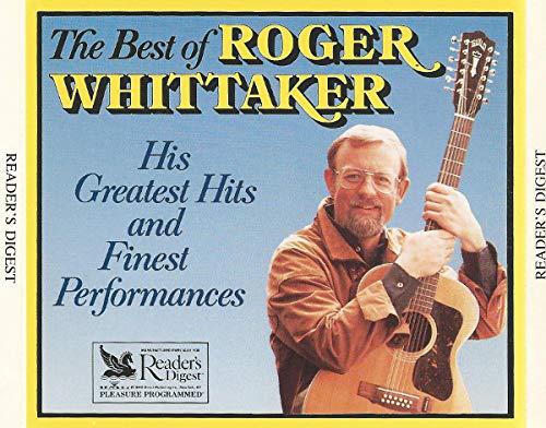Whitagren Rocker The Best of Roger Whittaker: His Greatest and Finest Performances ...